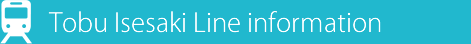 Tobu Isesaki Line information